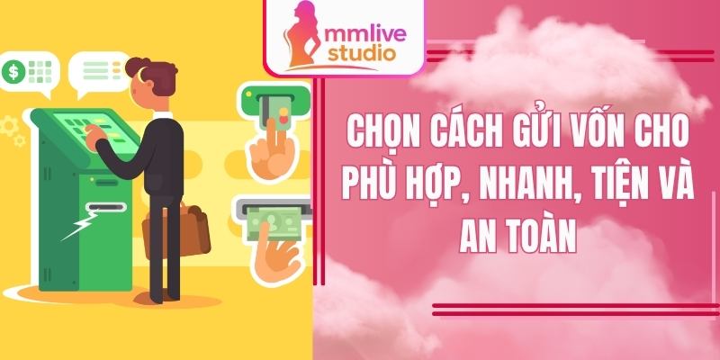 Biết rõ điều kiện rút tiền MMlive để tránh lỗi phát sinh