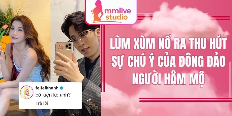Lùm xùm nổ ra thu hút sự chú ý của đông đảo người hâm mộ